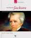 Andrew Jackson : our seventh president /