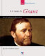 Ulysses S. Grant : our eighteenth president /