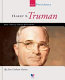 Harry S. Truman : our thirty-third president /