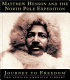 Matthew Henson and the North Pole expedition /