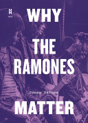 Why the Ramones matter /