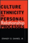 Culture, ethnicity, and personal relationship processes /