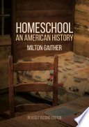 Homeschool : an American history /