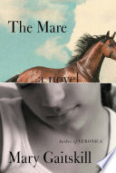 The mare : a novel /