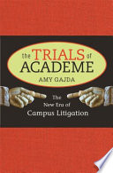 The trials of academe : the new era of campus litigation /