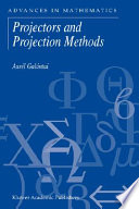 Projectors and projection methods /