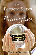 The patron saint of butterflies /