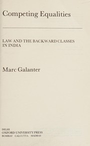 Competing equalities : law and the backward classes in India /