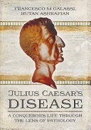 Julius Caesar's disease : a new diagnosis /