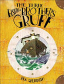 The three fishing brothers Gruff /
