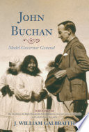 John Buchan : model governor general /