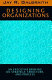 Designing organizations : an executive briefing on strategy, structure, and process /