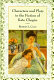 Characters and plots in the fiction of Kate Chopin /