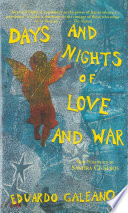 Days and nights of love and war /