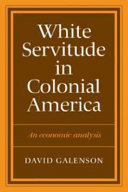 White servitude in colonial America : an economic analysis /