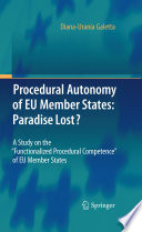 Procedural autonomy of EU member states : paradise lost? /