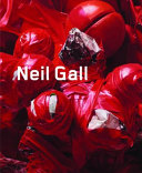 Neil Gall : works 2007-2011 /