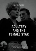 Adultery and the female star /