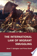 The international law of migrant smuggling /