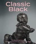 Classic black : the basalt sculpture of Wedgwood and his contemporaries /
