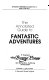 The annotated guide to Fantastic adventures /