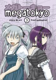 Megatokyo = [Megatōkyō] /