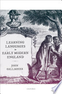Learning languages in early modern England /