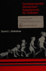 Developmental movement experiences for children /