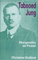 Tabooed Jung : marginality as power /