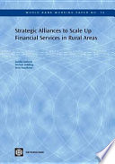 Strategic alliances to scale up financial services in rural areas /