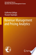 Revenue Management and Pricing Analytics /