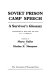 Soviet prison camp speech ; a survivor's glossary /