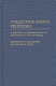 Collective choice processes : a qualitative and quantitative analysis of foreign policy decision-making /