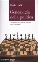 Genealogia della politica : Carl Schmitt e la crisi del pensiero politico moderno /