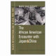 The African American encounter with Japan and China : Black internationalism in Asia, 1895-1945 /