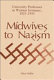 Midwives to Nazism : university professors in Weimar Germany, 1925-1933 /