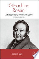 Gioachino Rossini : a research and information guide /