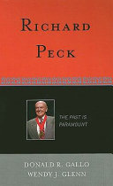 Richard Peck : the past is paramount /