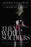 They were soldiers : the sacrifices and contributions of our Vietnam veterans /
