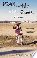 Mean little deaf queer : a memoir /