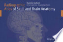 Radiographic atlas of skull and brain anatomy /