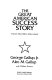The great American success story : factors that affect achievement /