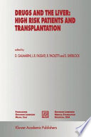 Drugs and the Liver: High Risk Patients and Transplantation /