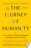 The journey of humanity : the origins of wealth and inequality /