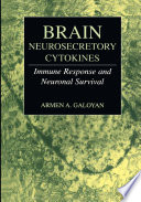 Brain Neurosecretory Cytokines : Immune Response and Neuronal Survival /