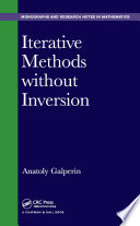 Iterative methods without inversion /