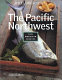 The Pacific Northwest /