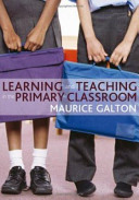 Learning and teaching in the primary classroom /