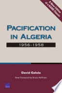 Pacification in Algeria, 1956-1958 /
