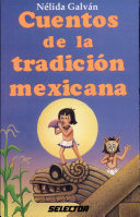 Cuentos de la tradición mexicana /